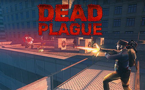 game pic for Dead plague: Zombie outbreak